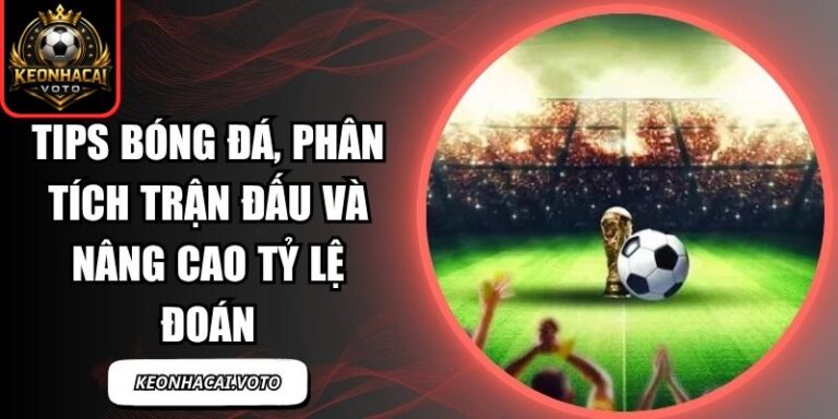 Tips Bóng Đá