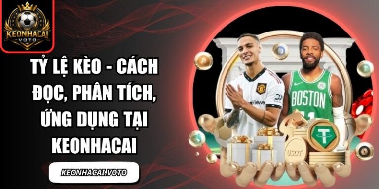 Tỷ Lệ Kèo 8 tỷ lệ kèo