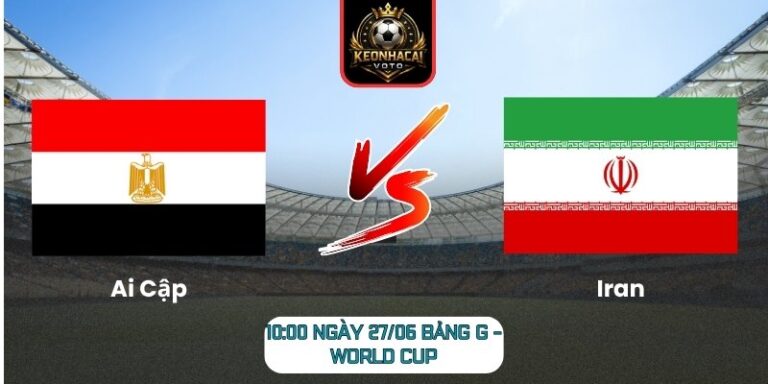 Soi kèo Ai Cập vs Iran 10:00 ngày 27/06 (Bảng G - World Cup) 7 Ai Cập vs Iran